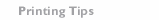 printing tips